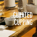 Curated Cupping