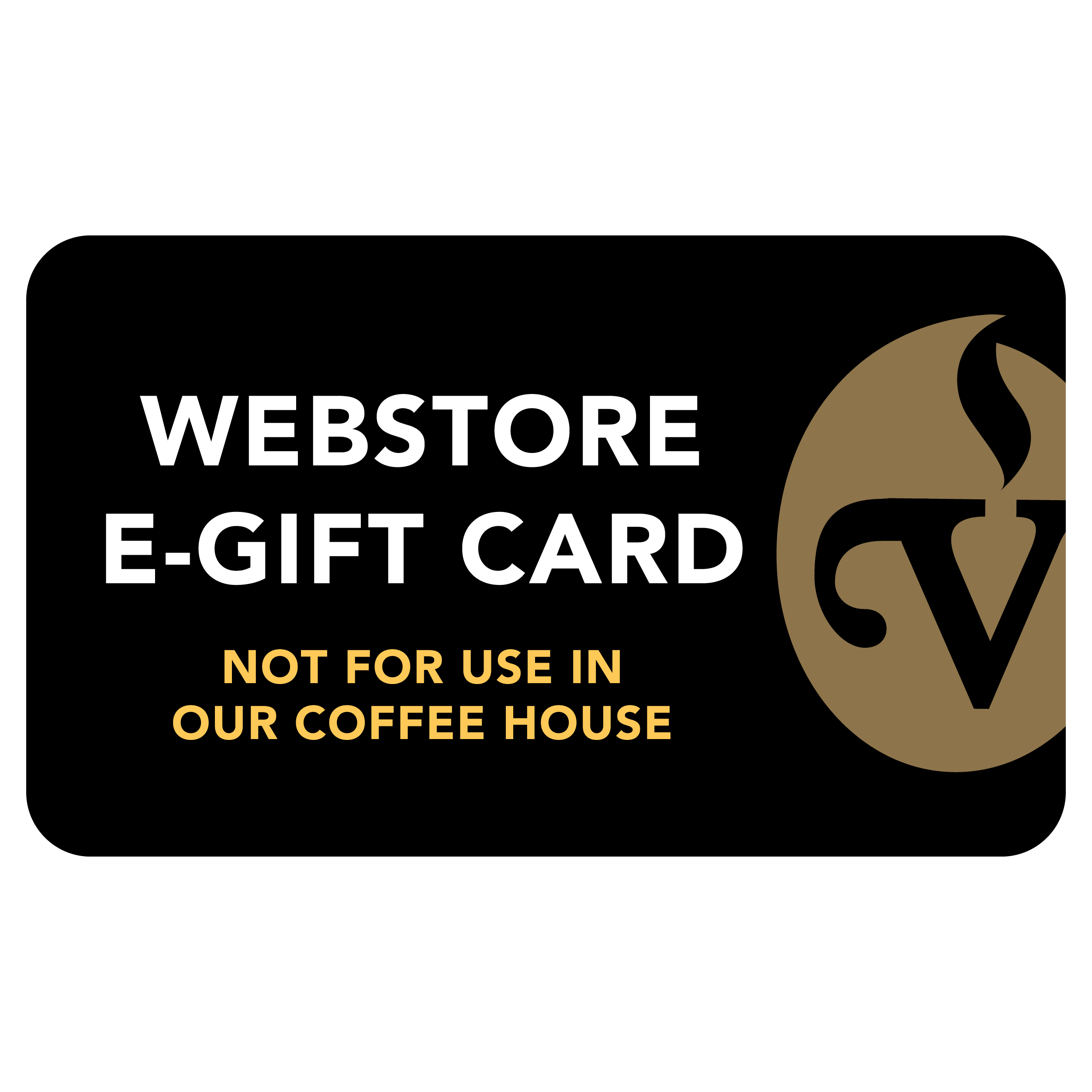 Black e-gift card with white text and a VCC logo  - Not for use in our coffee house.